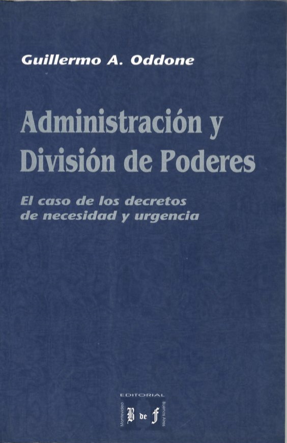 Administración y división de poderes. 9789509978447