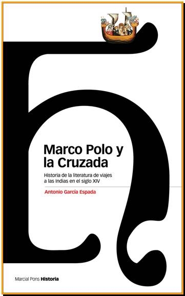 Marco Polo y la Cruzada. 9788495379931