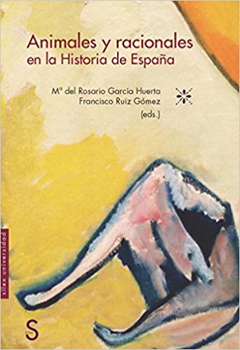 Animales y racionales en la Historia de España. 9788477376699