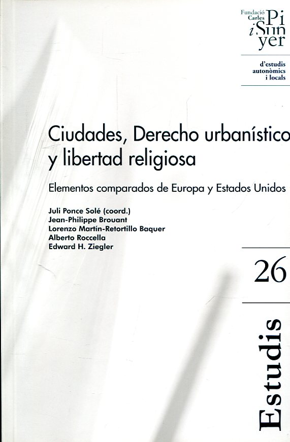 Ciudades, Derecho urbanístico y libertad religiosa. 9788495417862