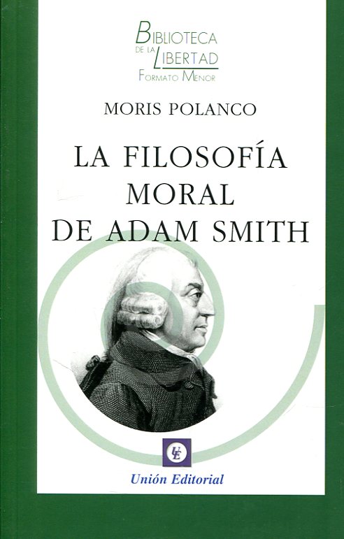 La filosofía moral de Adam Smith. 9788472097193