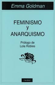 Feminismo y anarquismo. 9788494686832