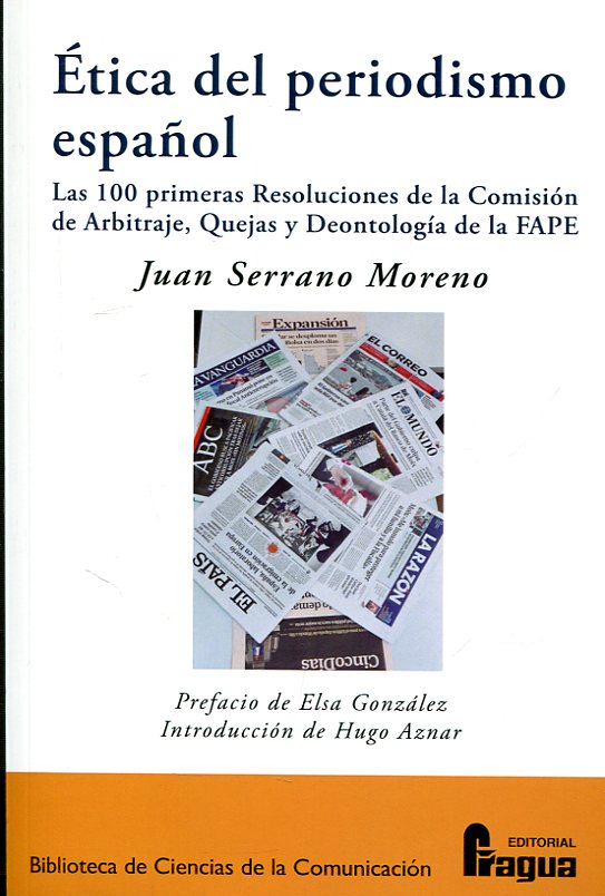Ética del periodismo español. 9788470747779