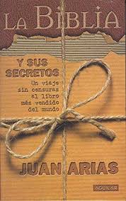 La Biblia y sus secretos. 9788403094109