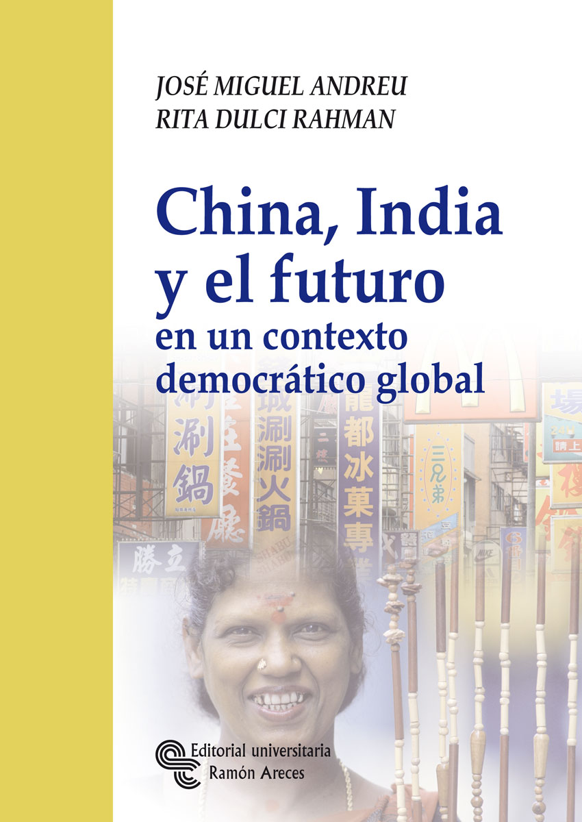 China, India y el futuro en un contexto democrático global. 9788480049030