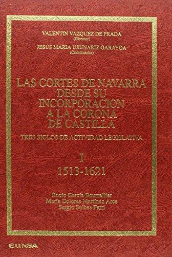 Las Cortes de Navarra desde su incorporación a la Corona de Castilla. 9788431312640