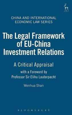 The legal framework of EU-China investment relations. 9781841133911