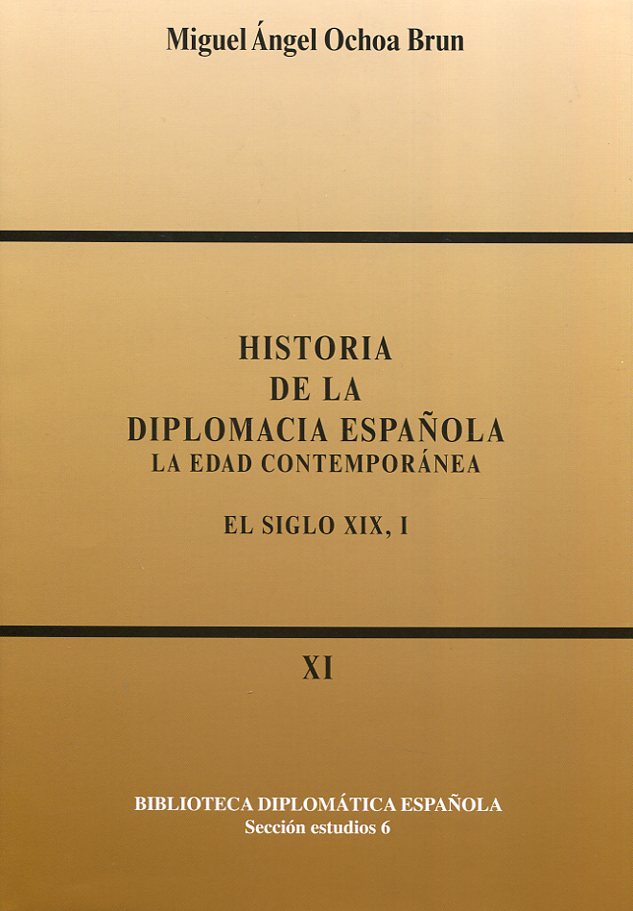 Historia de la Diplomacia Española. 9788495265814
