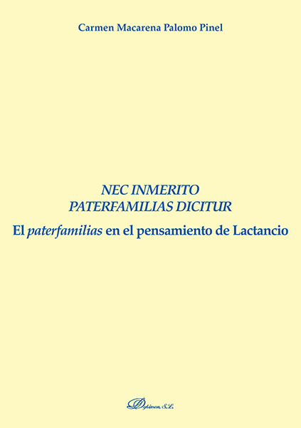 Nec Inmerito Paterfamilias Dicitur. 9788491484714