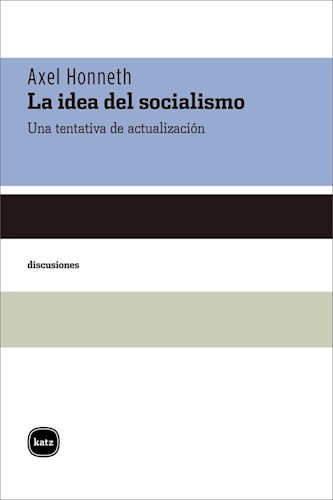 La idea del socialismo. 9788415917328