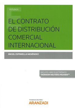 El contrato de distribución comercial internacional. 9788491778271