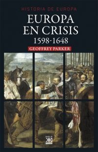 Europa en crisis, 1598-1648. 9788432316944