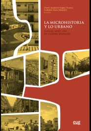 La microhistoria y lo urbano. 9788433861405