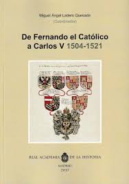 De Fernando el Católico a Carlos V. 9788415069867
