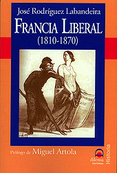 Francia Liberal (1814-1870). 9788496079465
