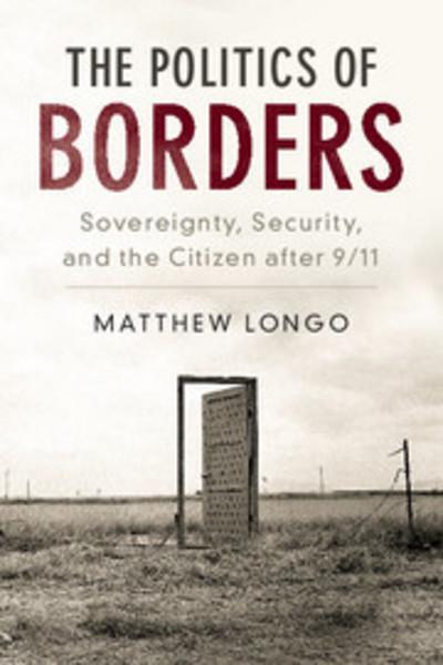 The politics of borders. 9781316622933