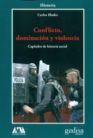 Conflicto, dominación y violencia. 9788497849760