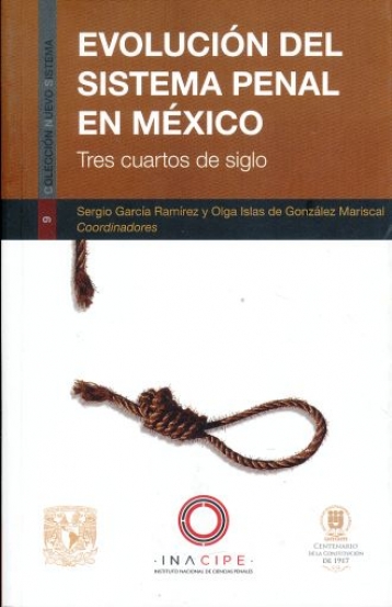 Evolución del sistema penal en México. 9786078551095