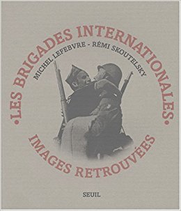 Les Brigades Internationales. 9782020523905