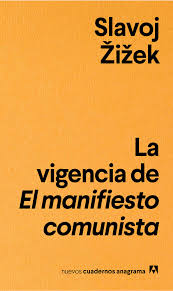 La vigencia de El Manifiesto Comunista. 9788433916235