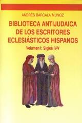 Biblioteca antijudaica de los escritores eclesiásticos hispanos