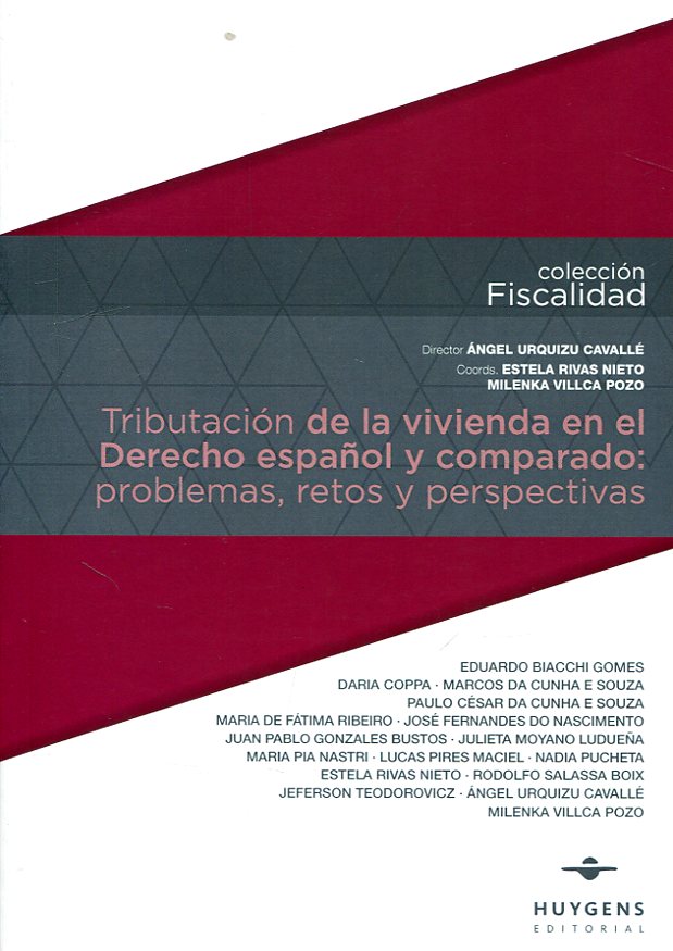 Tributación de la vivienda en el Derecho español y comparado. 9788415663966