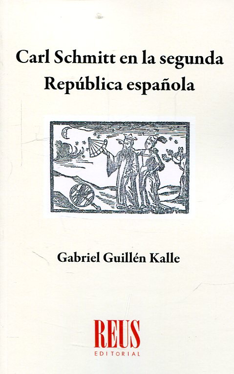 Carl Schmitt en la Segunda República española. 9788429020823