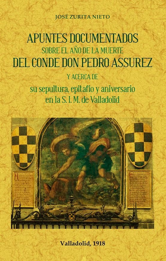 Apuntes documentados sobre el año de la muerte del conde Don Pedro Assurez. 9788490015834
