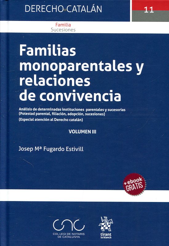 Familias monoparentales y relaciones de convivencia. 9788491905677