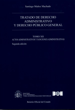 Tratado de Derecho Administrativo y Derecho Público General. 9788434024434