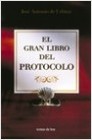 El Gran Libro del Protocolo. 9788484601463