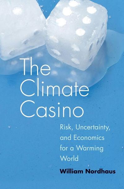 The climate casino. 9780300212648