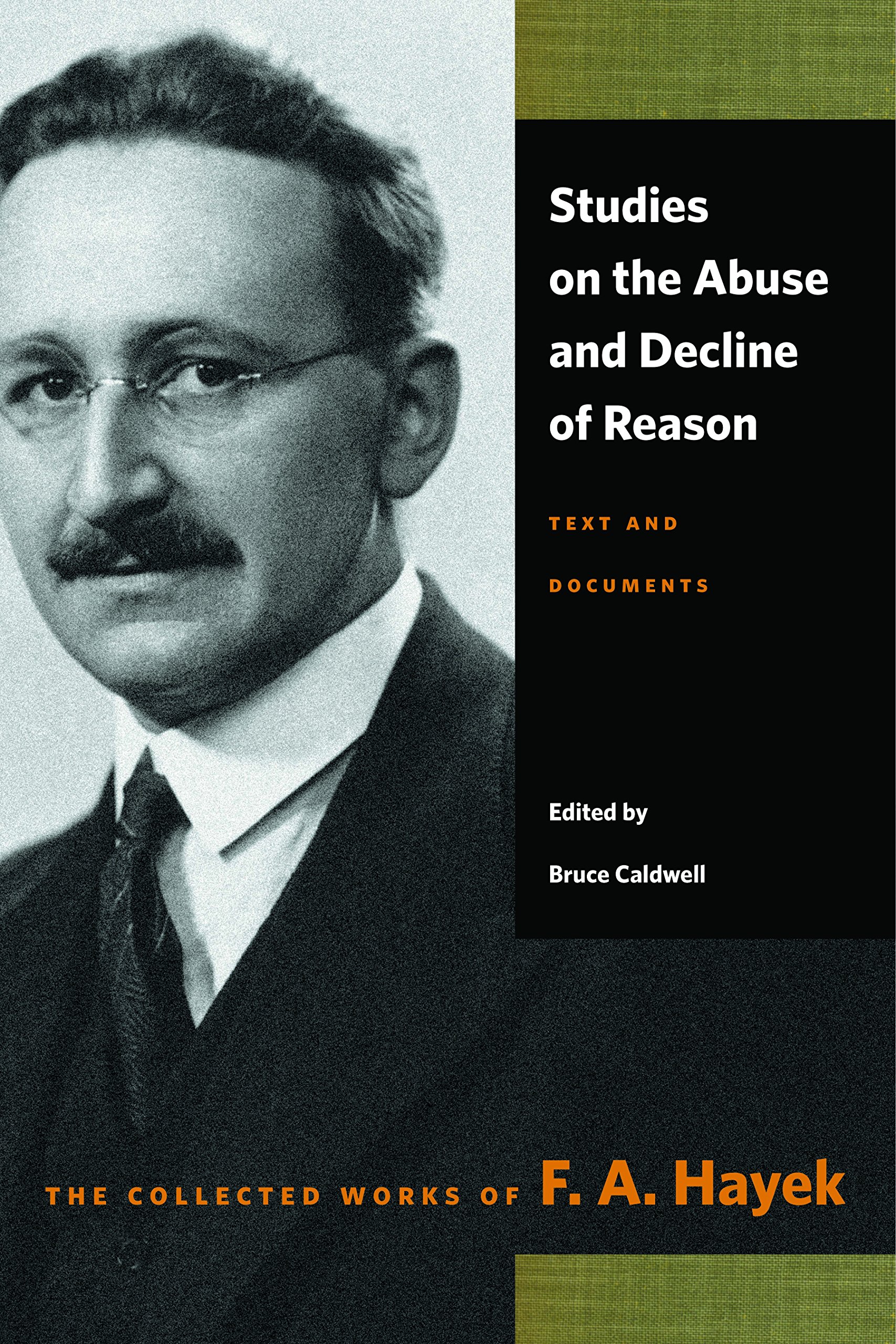 Studies on the abuse and decline of reason. 9780865979079