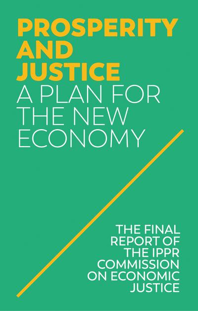 Prosperity and justice: a plan for the new economy