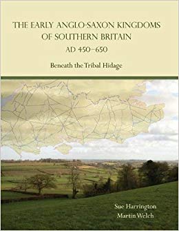 The Early Anglo-Saxon kingdoms of Southern Britain AD 450-650. 9781785709708