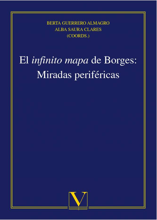 El infinito mapa de Borges. 9788490746936