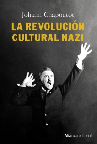 La revolución cultural nazi. 9788491812425