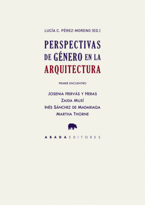Perspectivas de género en la Arquitectura. 9788417301132