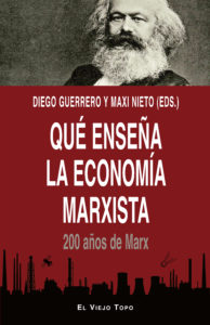 Qué enseña la Economía marxista. 9788416995974