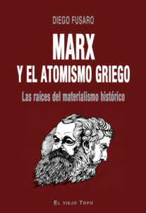 Marx y el atomismo griego. 9788416995998