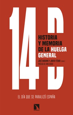 14D. Historia y memoria de la huelga general. 9788490975589