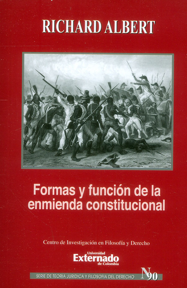 Formas y función de la enmienda constitucional. 9789587728231