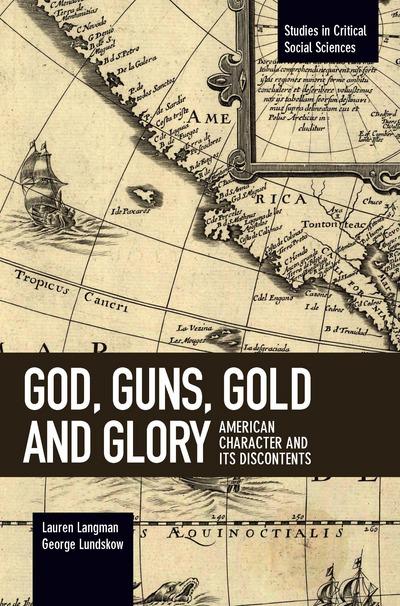 God, guns, gold and glory. 9781608468362
