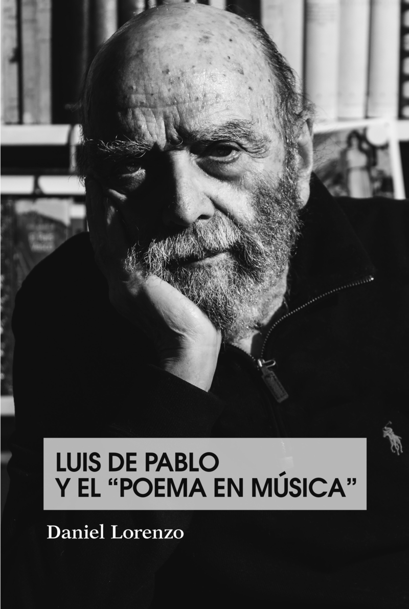 Luis de Pablo y el 'Poema en Música'. 9788480488990