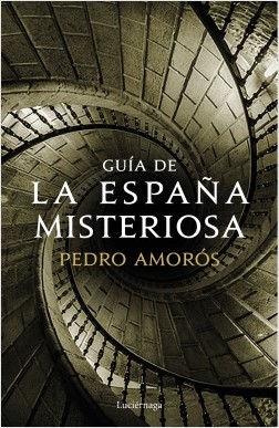 Guía de la España misteriosa