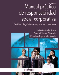 Manual práctico de responsabilidad social corporativa. 9788436839975