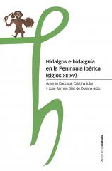 Hidalgos e hidalguía en la Península Ibérica. 9788416662616