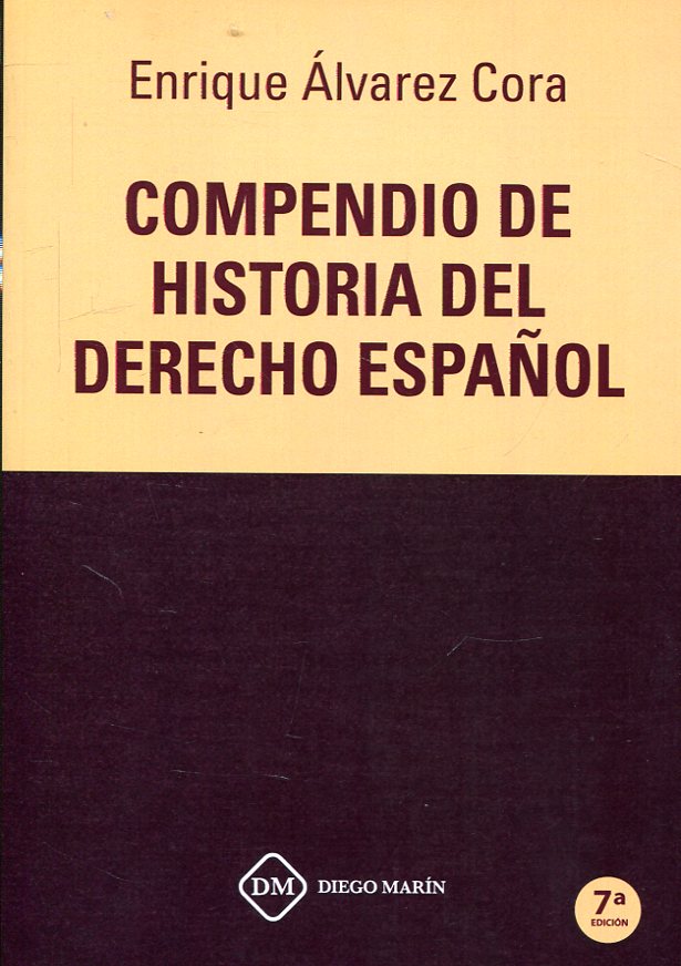 Compendio Historia del Derecho español. 9788417306625