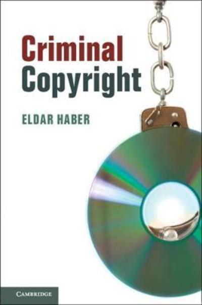 Criminal copyright. 9781108403917