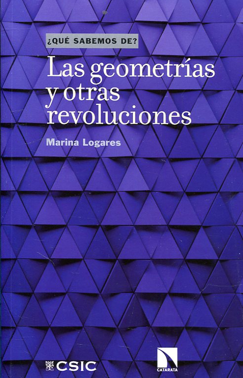 Las geometrías y otras revoluciones. 9788490975558